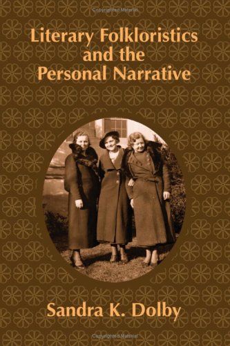 Imagen de archivo de Literary Folkloristics And The Personal Narrative a la venta por Book Deals