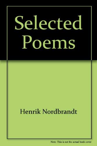 Selected Poems - Henrik Nordbrandt