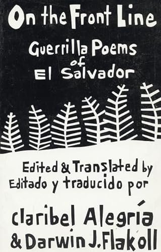 Stock image for On The Front Line: Guerilla Poems of El Salvador for sale by Half Price Books Inc.
