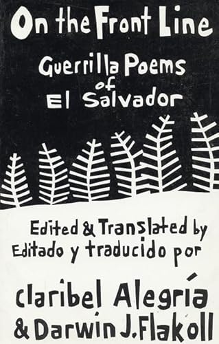 Stock image for On The Front Line: Guerilla Poems of El Salvador for sale by WorldofBooks