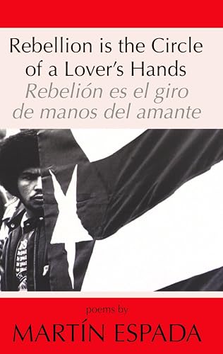 Stock image for Rebellion Is the Circle of a Lover's Hands/Rebeli? (Spanish and English Edition) for sale by Front Cover Books