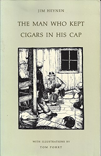9780915308170: The Man Who Kept Cigars in His Cap