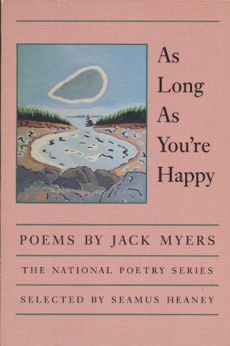 Imagen de archivo de As Long As You're Happy (National Poetry Series Books (Paperback)) a la venta por Wonder Book