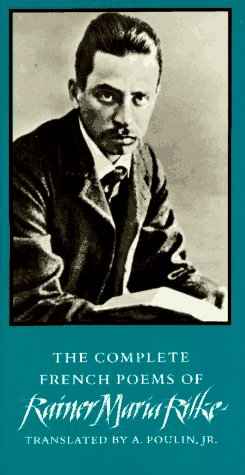 Stock image for The Complete French Poems of Rainer Maria Rilke for sale by Books of the Smoky Mountains