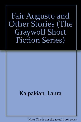 Stock image for Fair Augusto and Other Stories (The Graywolf Short Fiction Series 1986) for sale by Top Notch Books