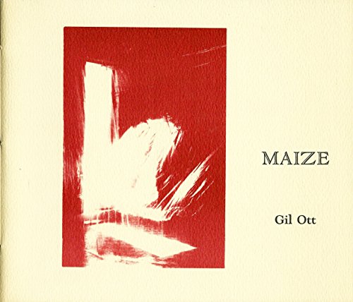Maize (9780915316694) by Gil Ott; Carol Emmons