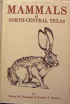 Beispielbild fr MAMMALS OF NORTH-CENTRAL TEXAS zum Verkauf von David H. Gerber Books (gerberbooks)