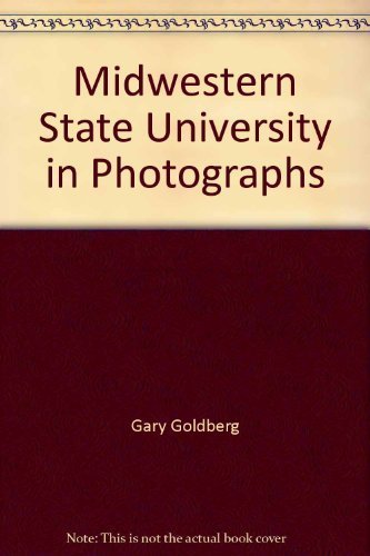 Stock image for Midwestern State University in Photographs for sale by Wichita Adult Literacy Council