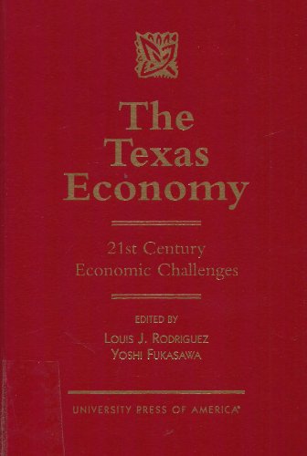 Stock image for The Texas Economy: 21st Century Economic Challenges for sale by Bob's Book Journey