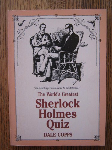 Imagen de archivo de The world's greatest Sherlock Holmes quiz a la venta por Wonder Book