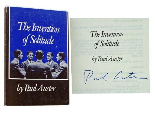 THE INVENTION OF SOLITUDE - Auster, Paul