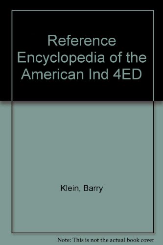9780915344109: Reference Encyclopedia of the American Ind 4ED