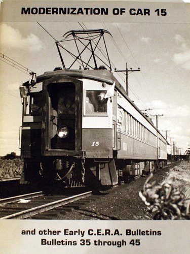 Stock image for Modernization of Car 15 and other Early C.E.R.A. Bulletins. Bulletins 35 through 45 for sale by Zubal-Books, Since 1961