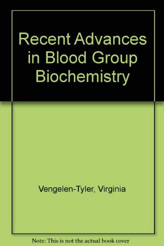Stock image for Recent Advances in Blood Group Biochemistry for sale by dsmbooks