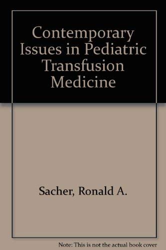 Stock image for Contemporary Issues in Pediatric Transfusion Medicine for sale by HPB-Red