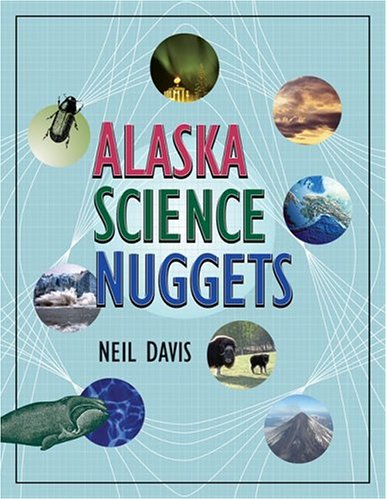 9780915360024: Alaska Science Nuggets
