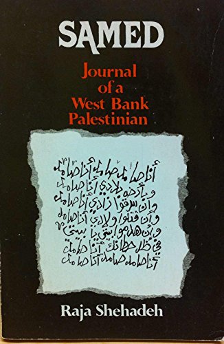Beispielbild fr Samed Journal of a West Bank Palestinian zum Verkauf von G.J. Askins Bookseller
