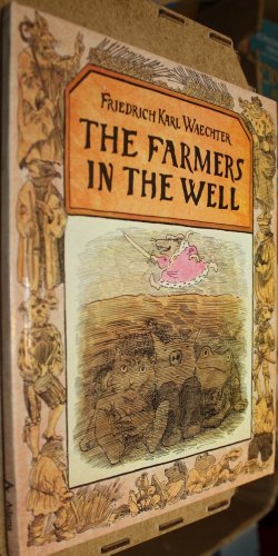 Stock image for The Farmers in the Well for sale by Top Notch Books