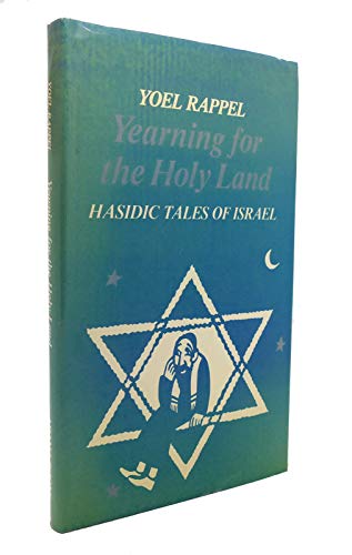 Imagen de archivo de Yearning for the Holy Land: Hasidic Tales of Israel a la venta por ThriftBooks-Atlanta