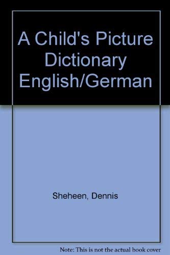 Beispielbild fr A Child's Picture Dictionary English/German zum Verkauf von medimops