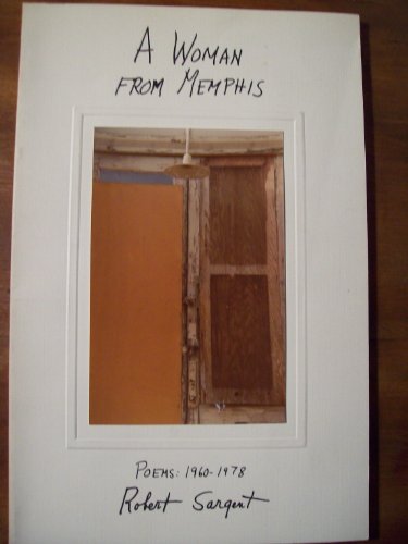 Beispielbild fr A woman from Memphis: Poems, 1960-1978 zum Verkauf von Wonder Book