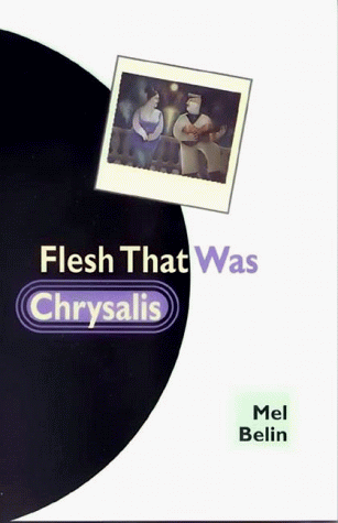 Flesh That Was Chrysalis