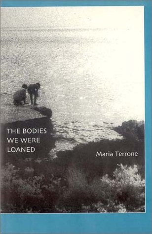 9780915380497: The Bodies We Were Loaned