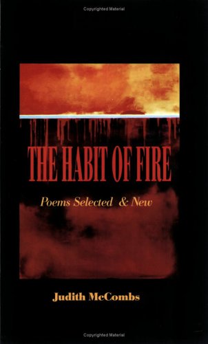 Beispielbild fr The Habit of Fire: Selected & New (Capital Collection) zum Verkauf von Wonder Book