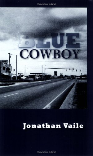 Blue Cowboy - Jonathan Vaile