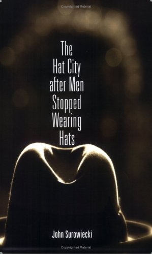 Beispielbild fr The Hat City After Men Stopped Wearing Hats zum Verkauf von Wonder Book