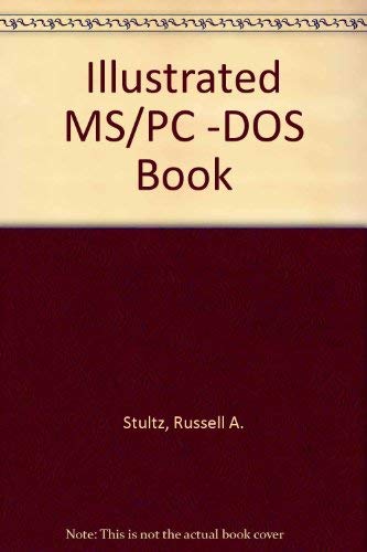 9780915381531: Illustrated MS/PC -DOS Book