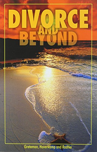 Beispielbild fr Divorce & Beyond: Participant: A Workbook for Recovery and Healing (Divorce & Remarriage) zum Verkauf von Wonder Book