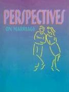 Stock image for Perspectives on Marriage: Ecumenical Edition (Resources for Marriage) for sale by Marissa's Books and Gifts