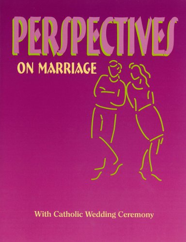 Stock image for Perspectives On Marriage: Catholic Wedding Ceremony: (Pre-Cana Packet) for sale by Irish Booksellers