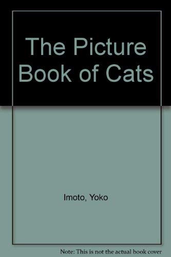 Imagen de archivo de The Picture Book of Cats a la venta por Better World Books