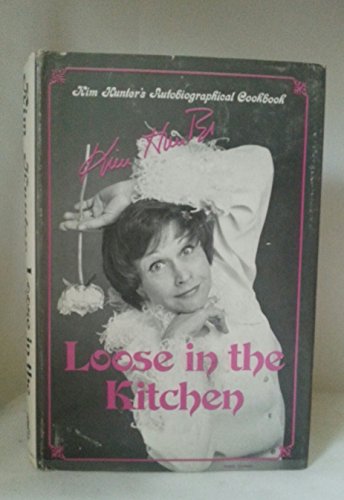 LOOSE IN THE KITCHEN