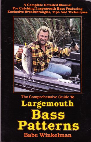 Beispielbild fr The Comprehensive Guide to Largemouth Bass Patterns zum Verkauf von Better World Books