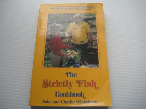 9780915405046: Strictly Fish Cookbook