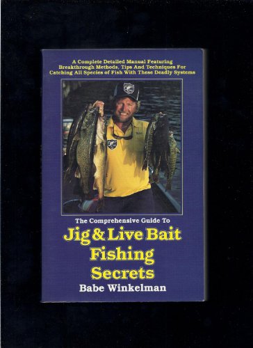 Stock image for Comprehensive Guide to Jig and Live Bait Fishing Secrets for sale by HPB Inc.