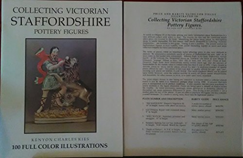 Stock image for Collecting Victorian Staffordshire Pottery Figures/With Price and Rarity Guide for Pieces for sale by Books of the Smoky Mountains