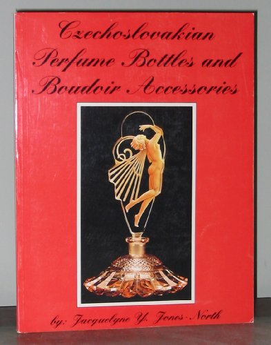 9780915410699: Czechoslovakian Perfume Bottles and Boudoir Accessories