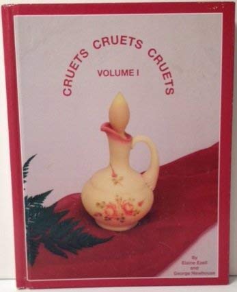 Beispielbild fr Cruets Cruets Cruets, Volume I zum Verkauf von HPB-Emerald