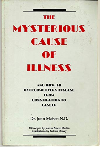The Mysterious Cause of Illness