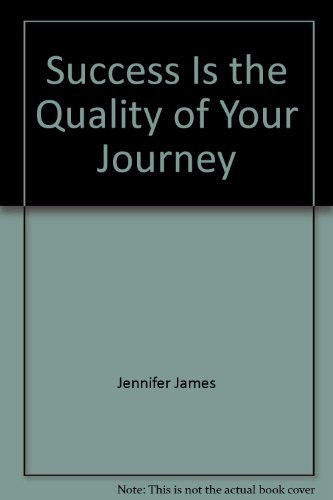 Stock image for Success is the Quality of Your Journey for sale by HPB-Emerald