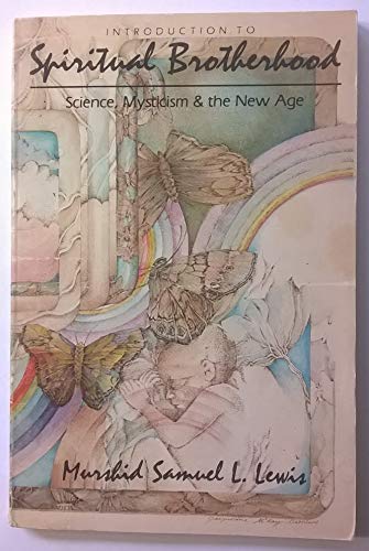 Beispielbild fr Introduction to Spiritual Brotherhood: Science, Mysticism and the New Age zum Verkauf von Books From California