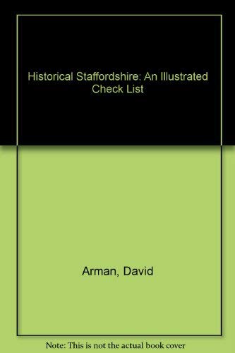 Historical Staffordshire : An Illustrated Check List