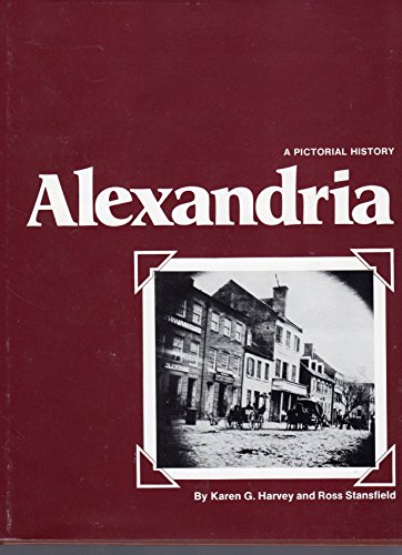 Imagen de archivo de Alexandria. A Pictorial History a la venta por Irish Booksellers