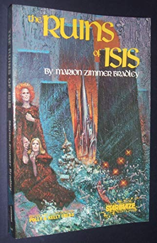 9780915442607: The Ruins of Isis (Starblaze Editions)