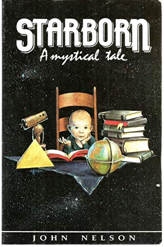 Beispielbild fr Starborn : A Mystical Tale zum Verkauf von Books From California
