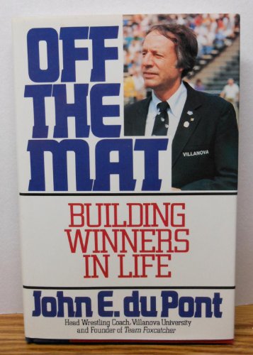 Stock image for Off the mat: Building winners in life for sale by The Book Cellar, LLC